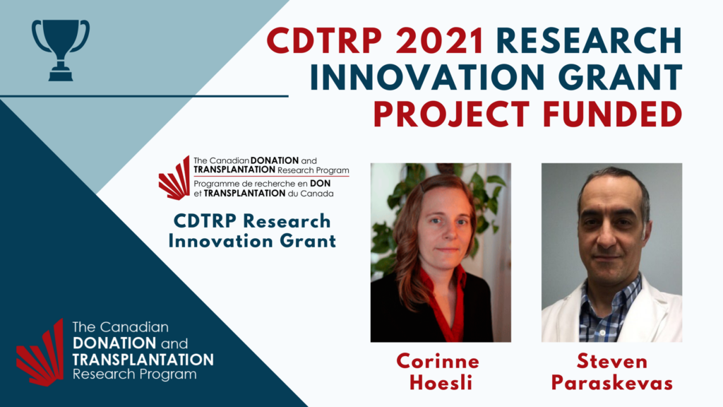 CDTRP Research Innovation Grant awardee – Making every pancreatic islet  count – engineering a vascularized transplantation system to treat type 1  diabetes (Corinne Hoesli & Steven Paraskevas) – Canadian Donation and  Transplantation Research Program