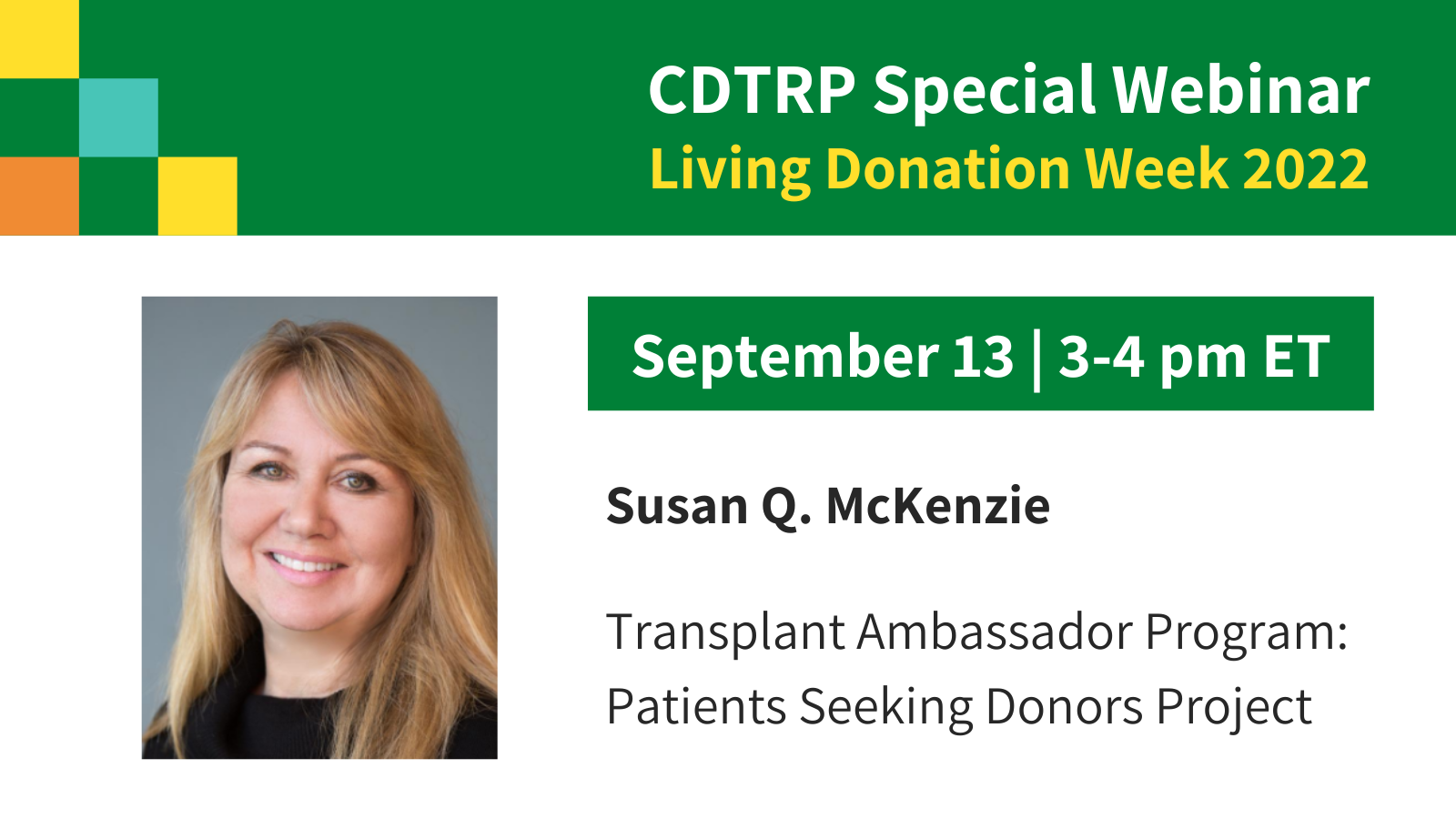 CDTRP Special Webinar for 2022 Living Donation Week Susan Q picture