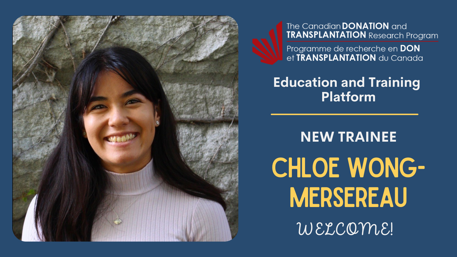 Welcome to new Trainee: Chloe Wong-Mersereau – Canadian Donation