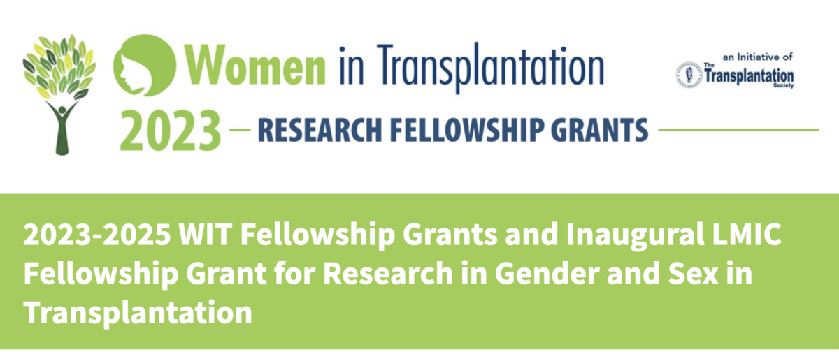 20232025 WIT Fellowship Grants and Inaugural LMIC Fellowship Grant for