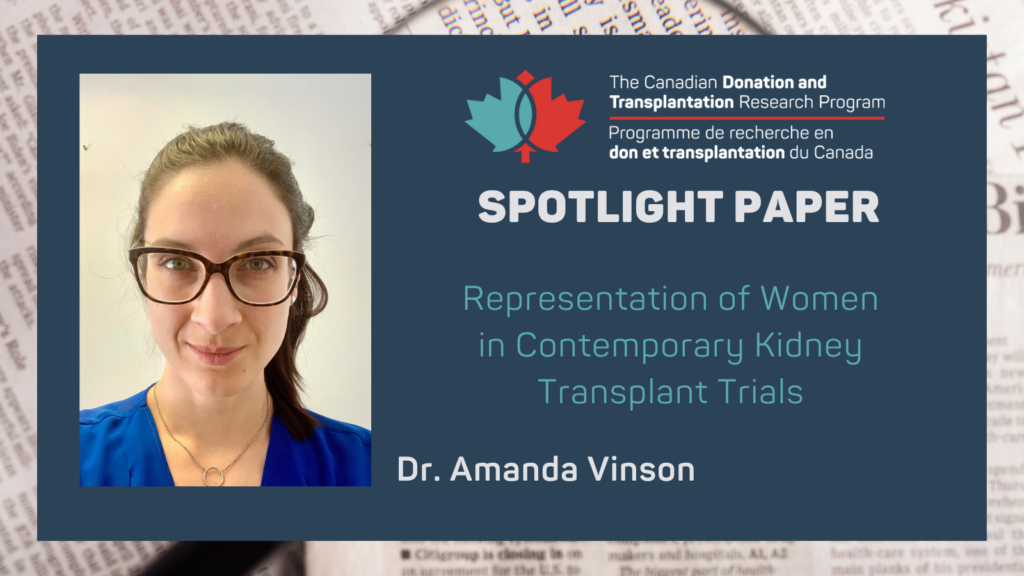 Spotlight paper in Transplant International: Dr. Amanda Vinson – Canadian  Donation and Transplantation Research Program