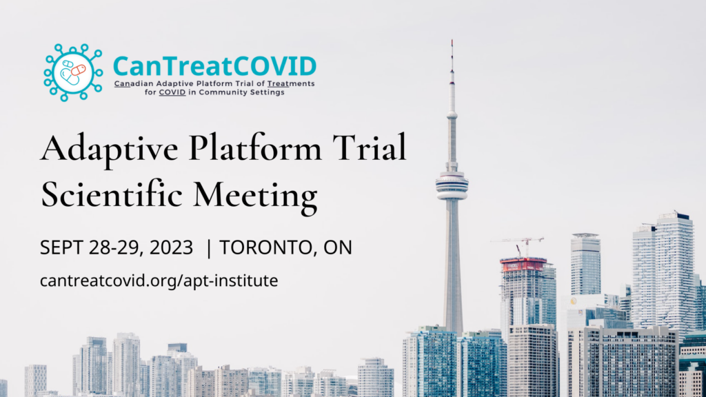 Register now for the CanTreat COVID Adaptive Platform Trial Scientific  Meeting! – Canadian Donation and Transplantation Research Program