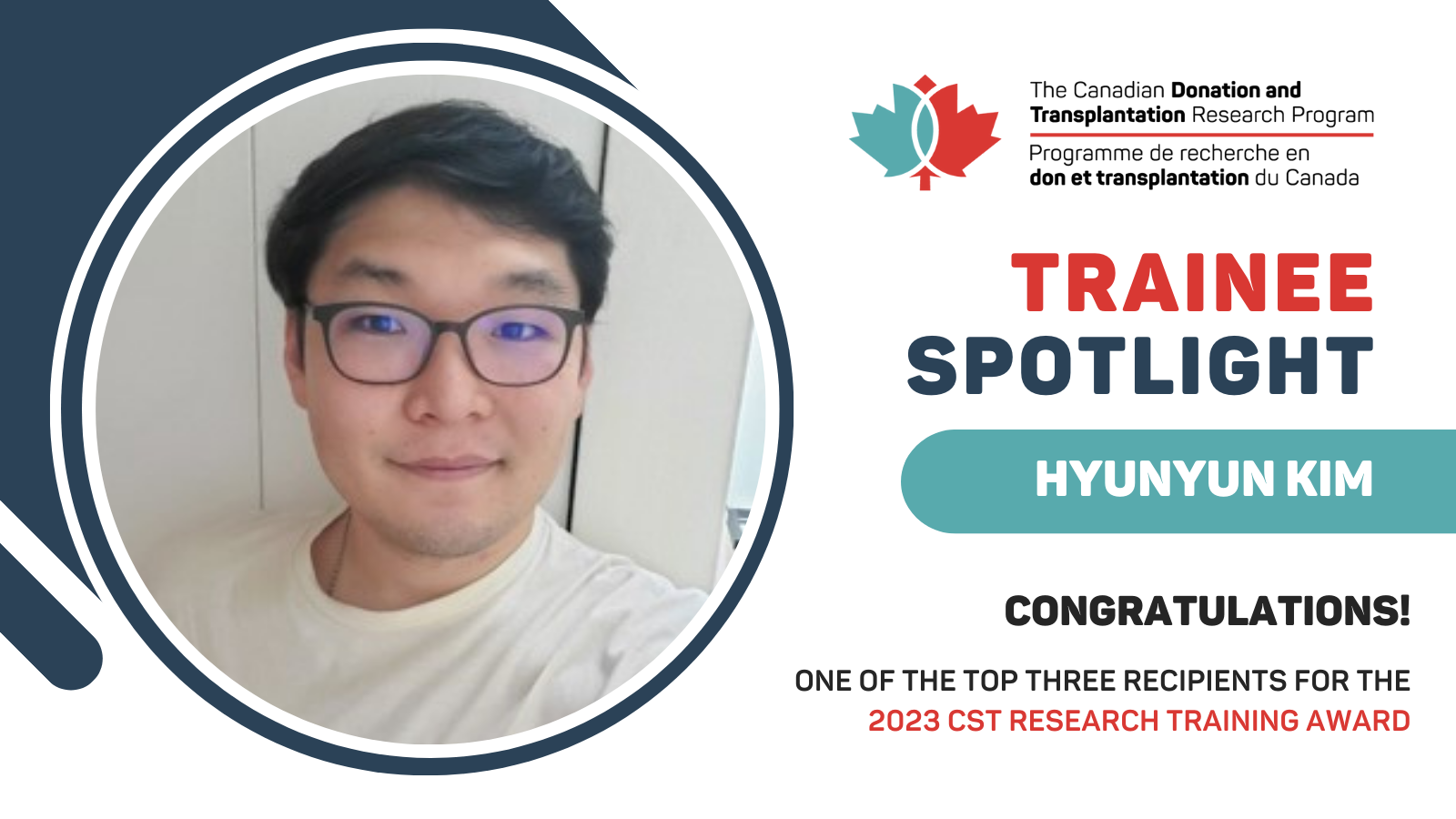 Trainee Spotlight: Hyunyun Kim's Research Project Wins Top Honors in 2023  CST Research Training Award – Canadian Donation and Transplantation  Research Program