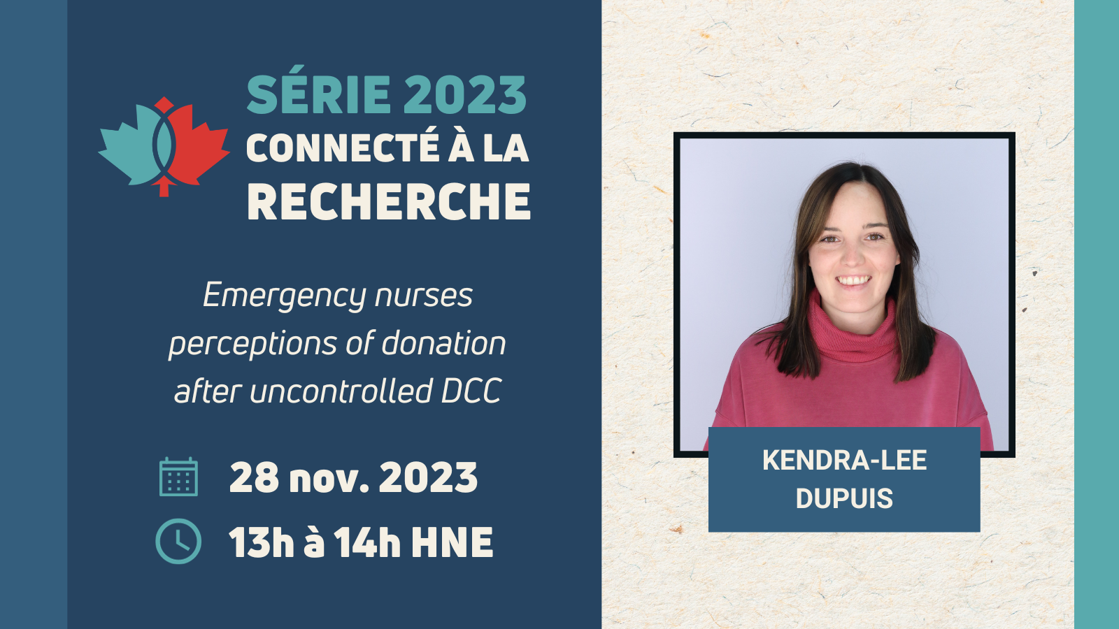 Nov 28 – Kendra-Lee Dupuis