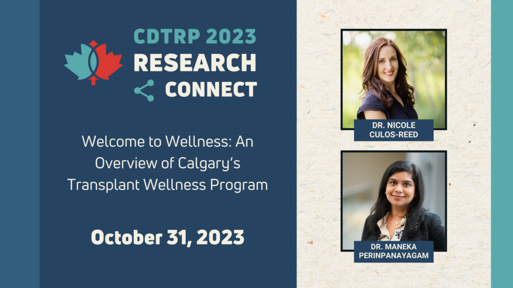CDTRP Research Connect – The Transplant Wellness Program – Canadian  Donation and Transplantation Research Program