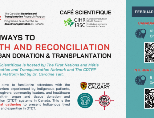 Pathways to Truth and Reconciliation: Organ Donation and Transplantation – February 27, 2024