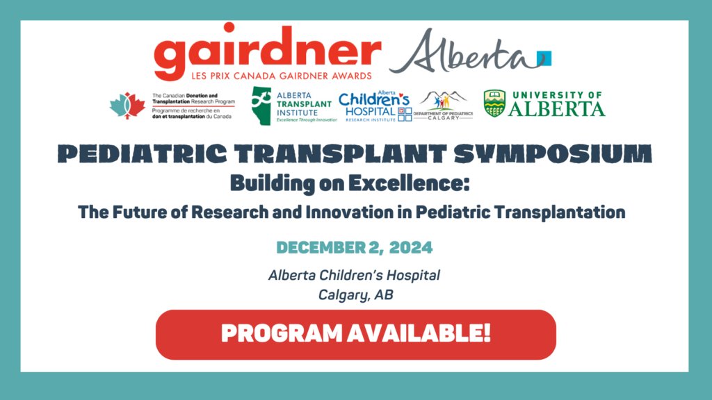 PROGRAM IS OUT! Pediatric Transplant Symposium – Canadian Donation 