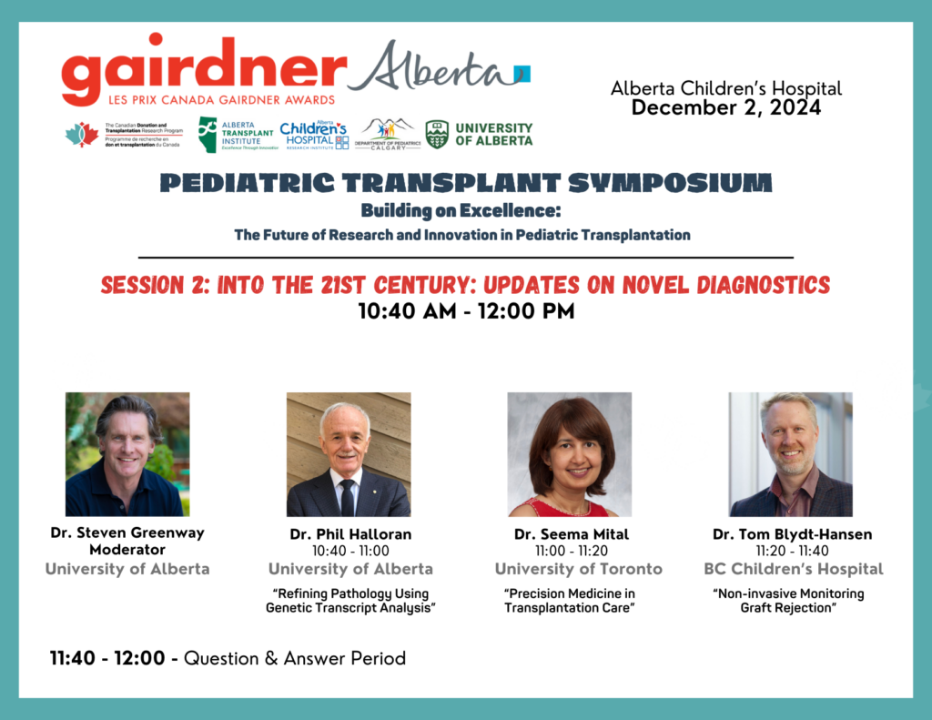 Pediatric Transplant Symposium – Session 2 highlight – Canadian Donation  and Transplantation Research Program
