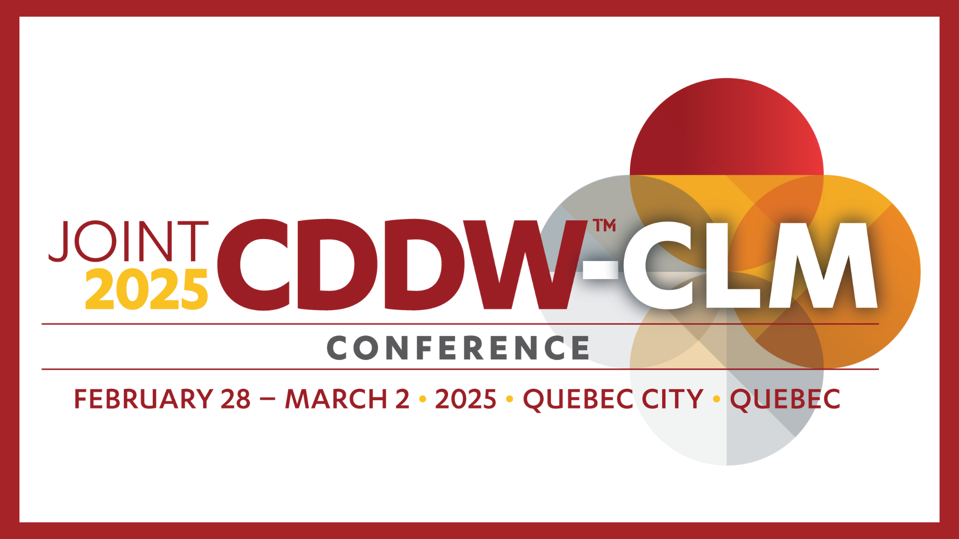 Joint 2025 Canadian Digestive Diseases Week™ and Canadian Liver Meeting Conference (CDDW™-CLM)