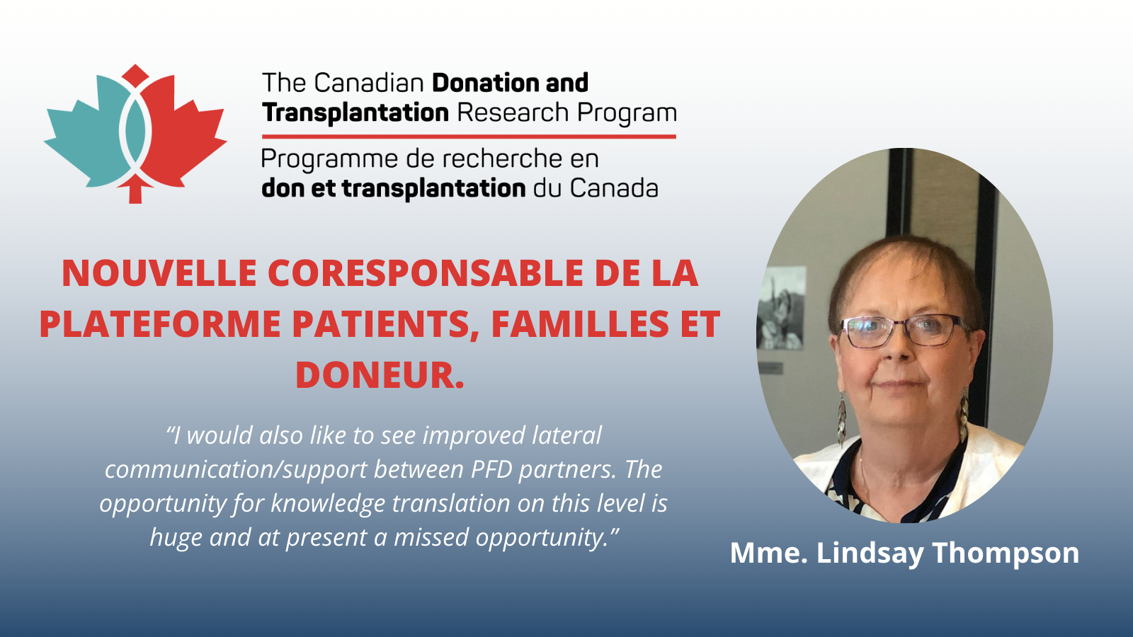 Bienvenue à la nouvelle codirectrice de la plateforme patients, familles et donneurs: Mme Lindsay Thompson