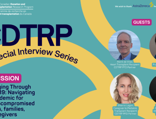 Special Interview: Journeying Through COVID-19: Navigating the Pandemic for Immunocompromised patients, families, and caregivers