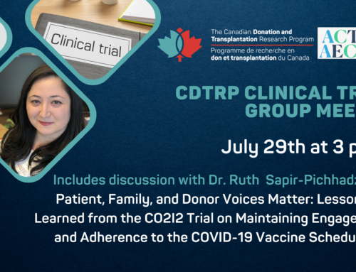 July 29 CDTRP Clinical Trials Group (CDTRP-CTG) meeting: Dr. Ruth Sapir-Picchadze