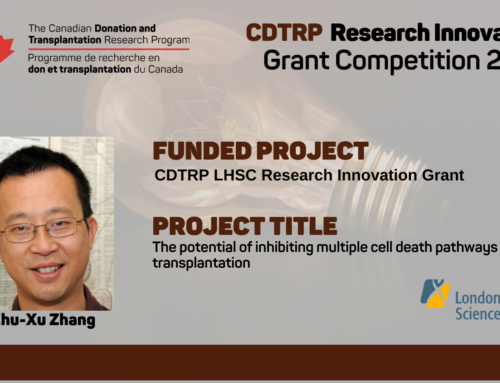 CDTRP LHSC Research Innovation Grant: Dr. Zhu-Xu Zhang