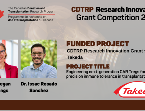 CDTRP Research Innovation Grant sponsored by Takeda: Dr. Megan Levings and Dr. Issac Rosado Sanchez